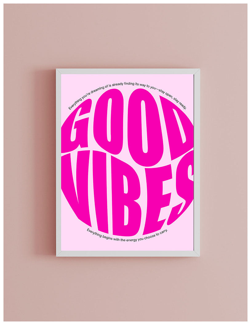Good Vibes