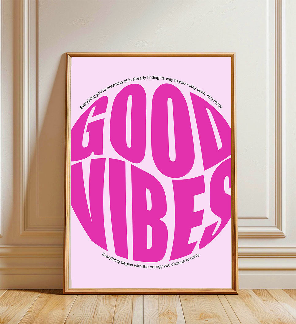 Good Vibes