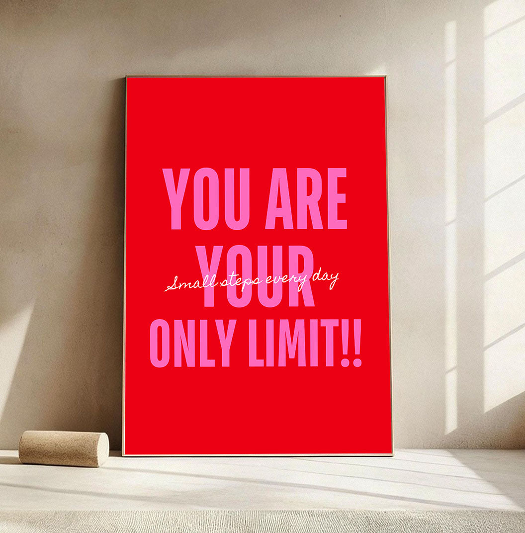 You Are Your Only Limit